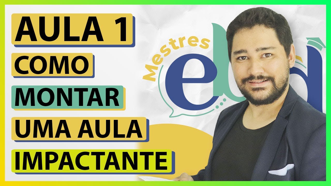 Como Montar Uma Aula Excepcional da EBD | Aula 1 | Mestres da EBD