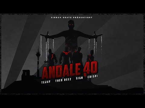 THEO REEZ X SIGN X TEJAY X CRISPI - ANDALE 40 ( BEAT BY. SIRRONBEATZ )