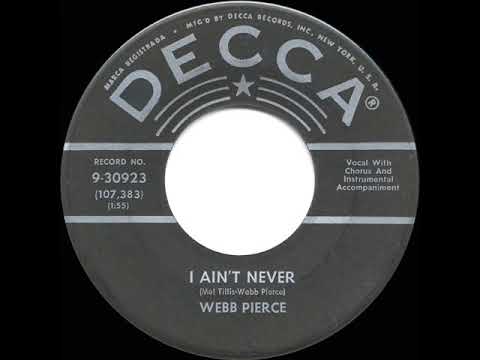 1959 HITS ARCHIVE: I Ain’t Never - Webb Pierce