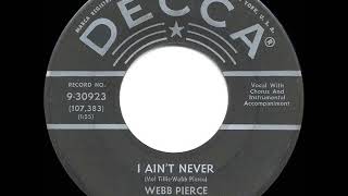1959 HITS ARCHIVE: I Ain’t Never - Webb Pierce