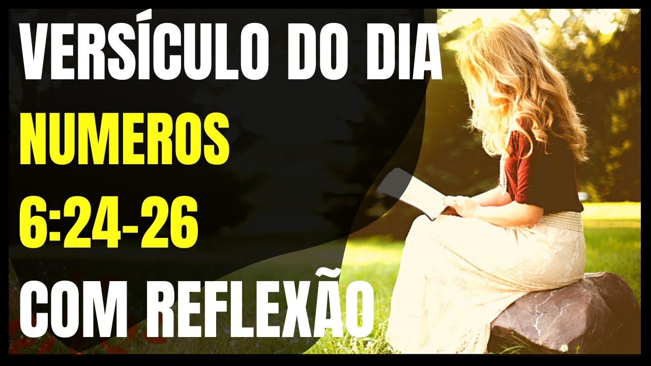 VERSÍCULO DO DIA-NUMEROS 6:24-26 - CLAUDIA MARCIA