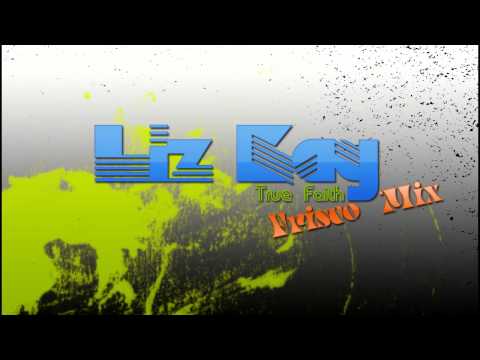 Liz Kay - True Faith [Frisco Mix]