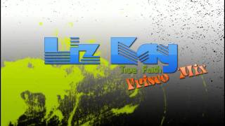 Liz Kay - True Faith [Frisco Mix]