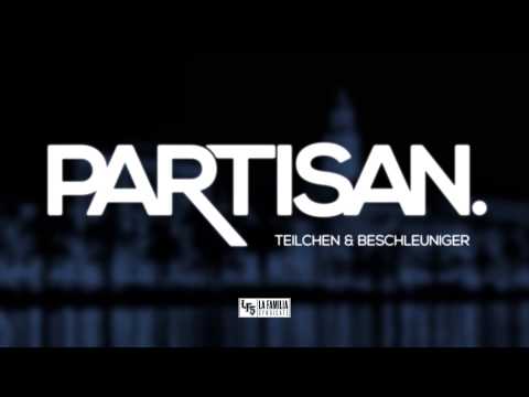 Partisan - Teilchen & Beschleuniger