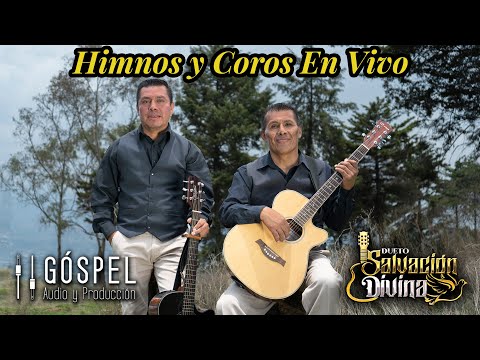 HIMNOS Y COROS | DUETO SALVACION DIVINA | MUSICA CRISTIANA