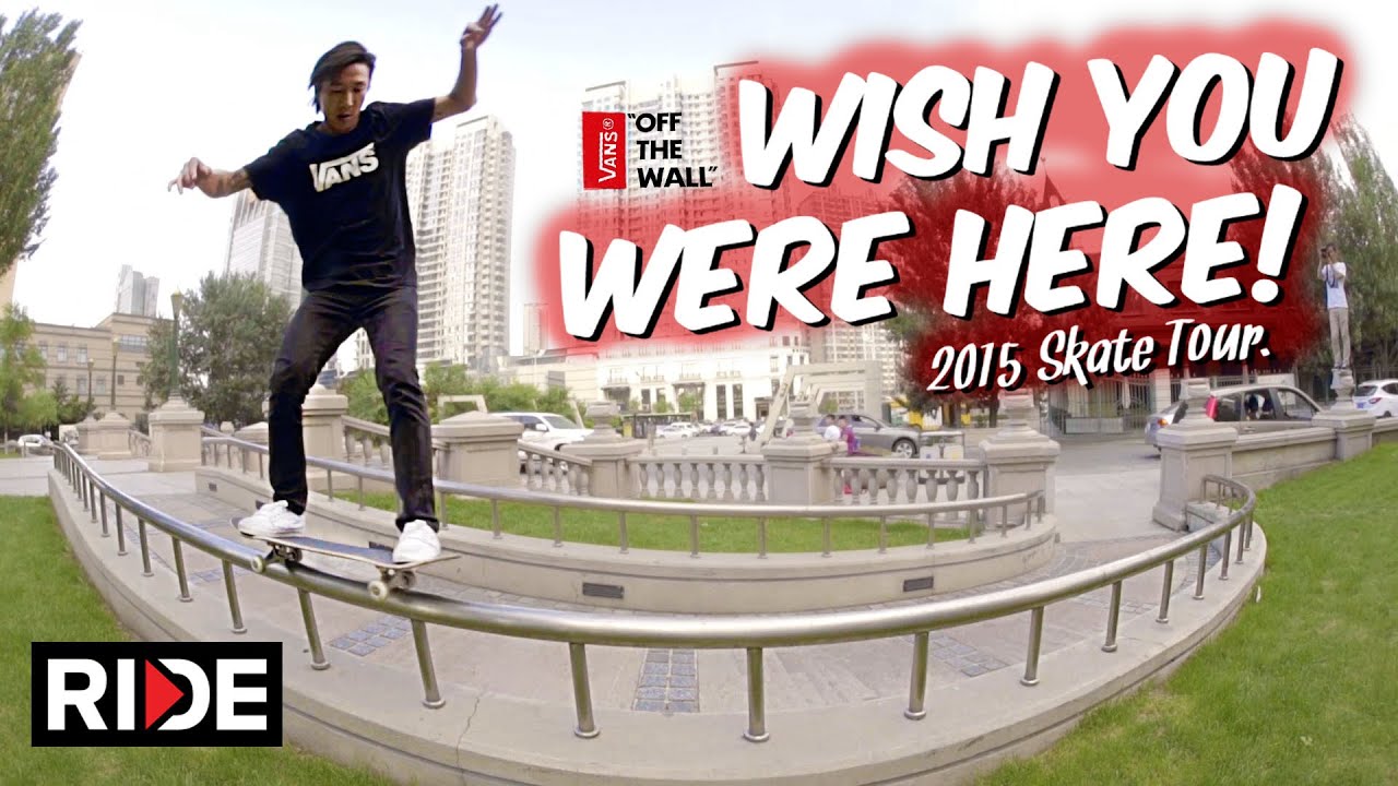 VANS China: "Wish you were here"