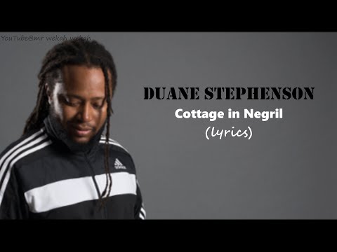 Duane Stephenson - Cottage In Negril (lyrics)