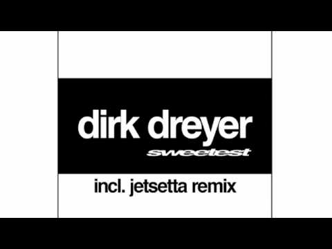 Dirk Dreyer / Jetsetta aka Pierre Deutschmann Remix