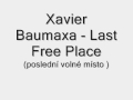 Last Free Place - Xavier Baumaxa