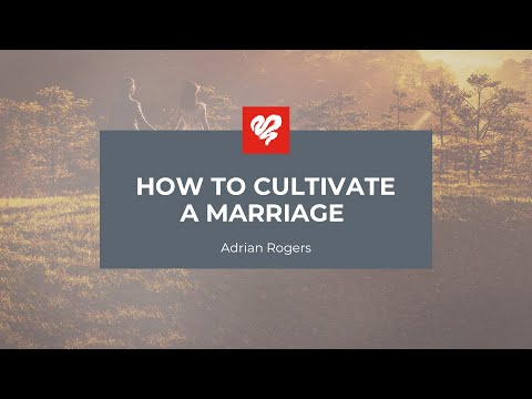 Adrian Rogers: How to Cultivate a Marriage (1954)
