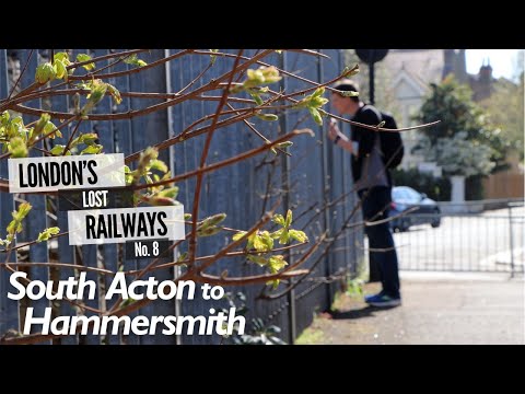 London's Lost Railways Ep.8  - Hammersmith & Chiswick