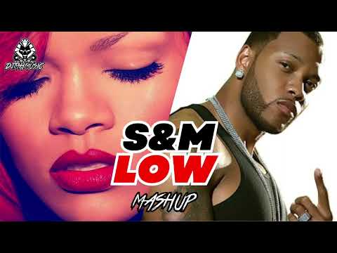 Rihanna, Flo Rida & T-Pain - S&M X Low (DJMH Mashup)