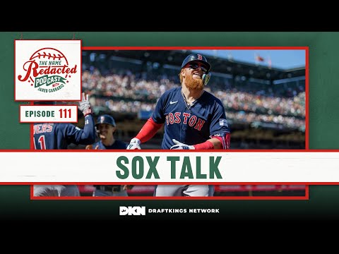 Jared Carrabis And Tyler Milliken Talk Red Sox || Name Redacted Podcast Episode 111