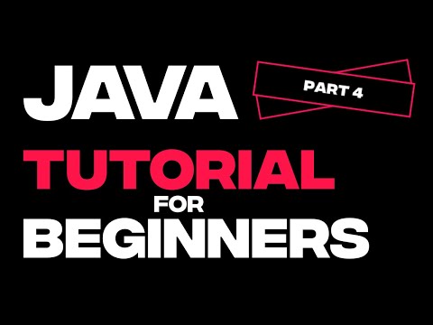 Java Tutorial For Beginners Part 4