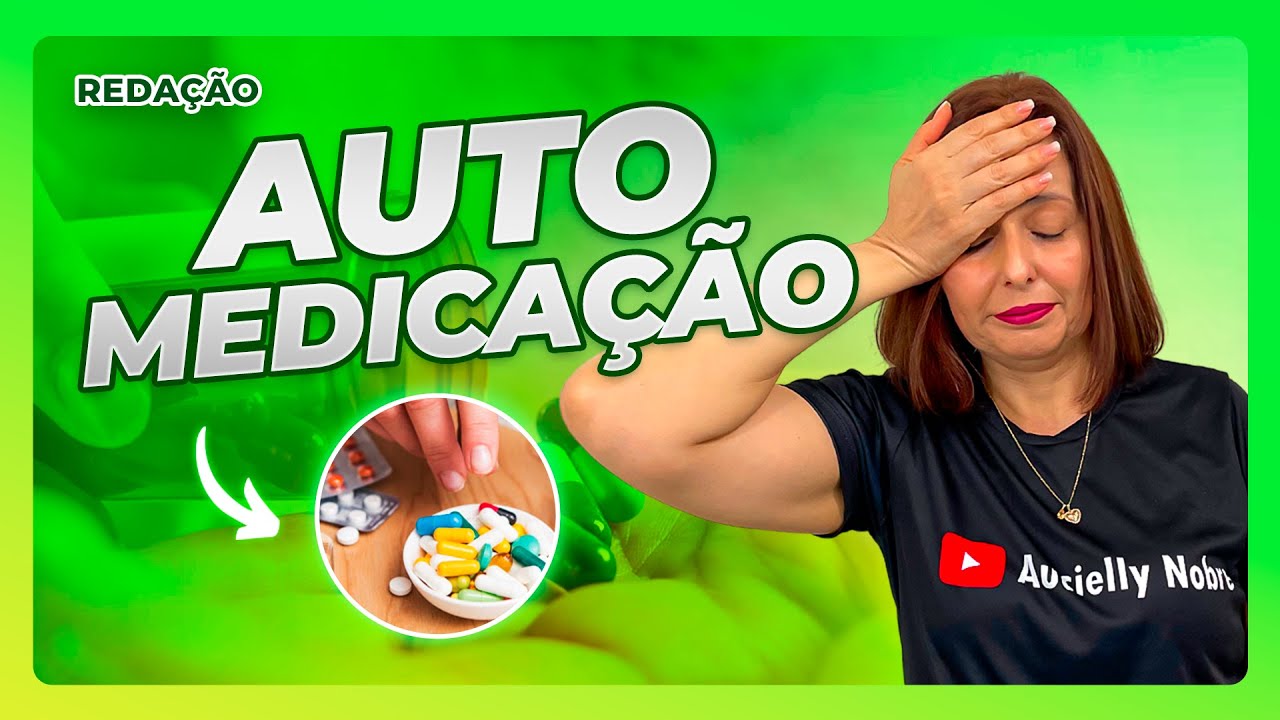 Tema de Redação: A subestimação da automedicação no Brasil