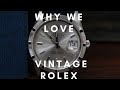 Why We Love Vintage Rolex Datejust To Submariner