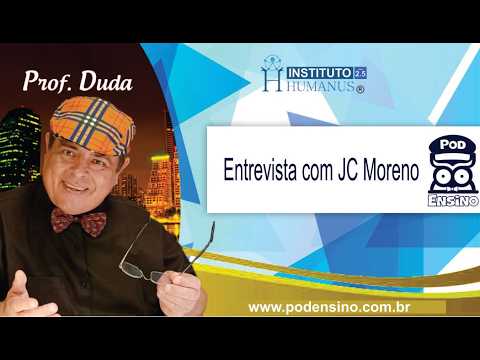 Entrevista com JC Moreno — PodEnsino — Instituto Humanus · PodEnsino, conversa com JC Moreno