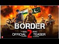 Border 2 Official Teaser|| Border2 Release Date Announcement || Sunny Deol