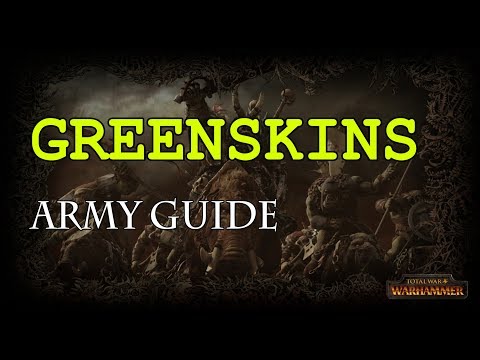 Total War: WARHAMMER 2 | Greenskins Army guide - Go go gobbos