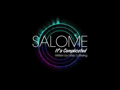 Salome: It's Complicated Lyric Video