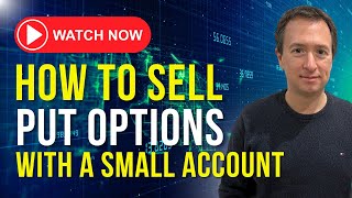🚀 How to Sell Put Options With a Small Account - Even With Only $500!