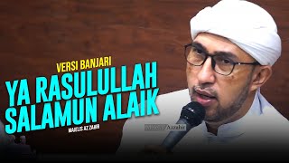 Download lagu Versi Banjari ‼️ Yaa Rasulullah Salamun Alaik - Majelis Az Zahir | Lirik & Terjemah mp3 Download lagu Versi Banjari ‼️ Yaa Rasulullah Salamun Alaik - Majelis Az Zahir | Lirik & Terjemah mp3