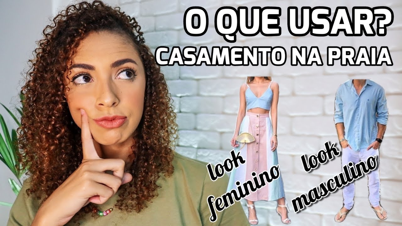 DICAS DE LOOK PARA CASAMENTO NA PRAIA l Casei na Praia