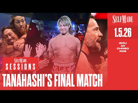 Self Made Sessions #14: Tanahashi's Final Match, NJPW Wrestle Kingdom 20, Stranger Things RAW