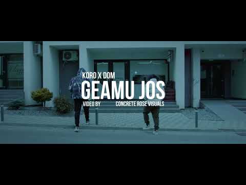 Koro x DOM - Geamu’ Jos (Teaser)