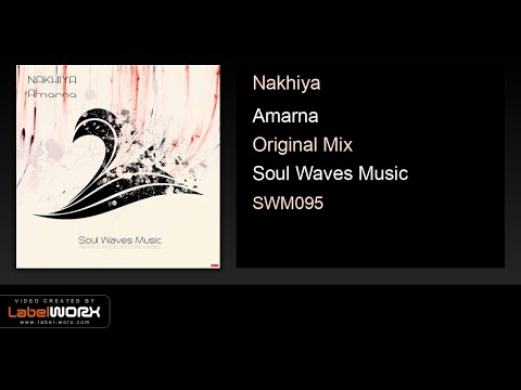 Nakhiya - Amarna (Original Mix)