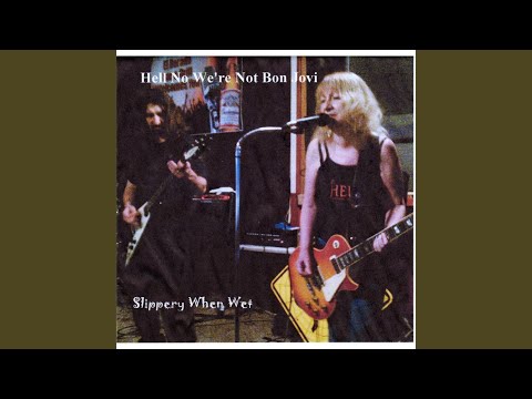 Hell No We're Not Bon Jovi