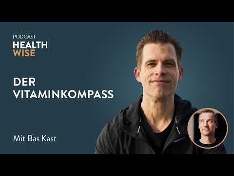 #184 Der Vitaminkompass. Mit Bas Kast