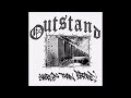 Outstand Worse Than Before 2022 Full Album