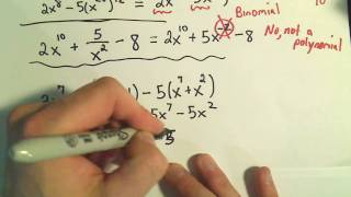 Polynomial... or NOT?! Recognizing Polynomials, the degree and some Terminology