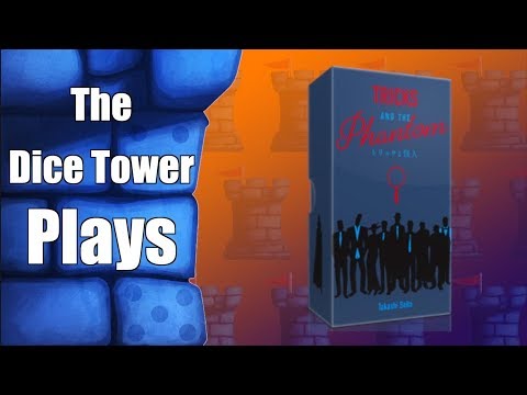 The Dice Tower Plays Through - Trick of the Phantom