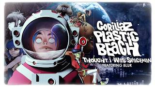 Gorillaz &amp; Blur - Thought I Was a Spaceman (Visualizer)