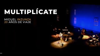 Miguel Inzunza - Multiplícate (Official Video)