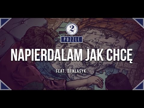 2sty feat. Dj Klasyk - Napierdalam Jak Chcę (prod. Eigus) [Audio]
