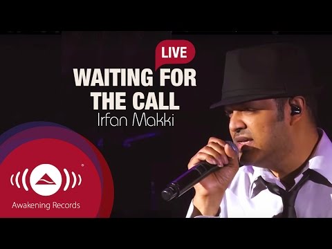 Irfan Makki - Waiting For The Call