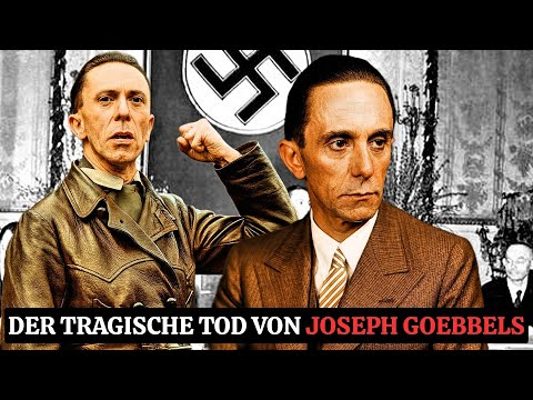 Das brutale Ende von Joseph Goebbels | Der letzte Akt des Propagandaministers 1945