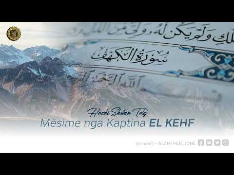 Mësime nga Kaptina El Kehf {Hutbe} - Shaban Tolaj