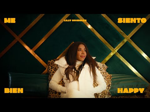 Lilly Goodman - Me Siento Bien Happy  (Video Oficial)