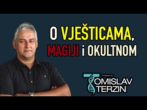 Tomislav Terzin - O VJEŠTICAMA, MAGIJI I OKULTNOM