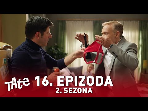 Tate | Sezona 02 | Epizoda 16 (domaća serija)