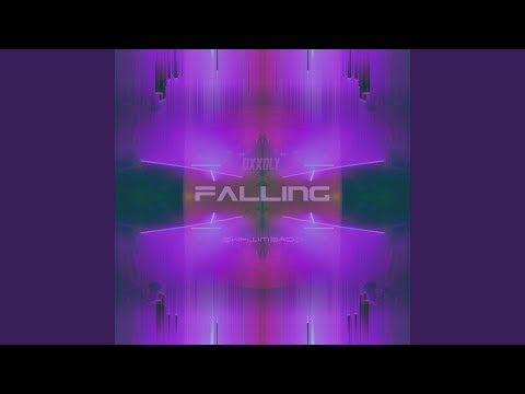 Falling (feat. Dxxdly)