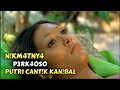 TERSESAT HINGGA MENIKAHI PUTRI CANTIK SUKU KANIBAL The Man From Deep River