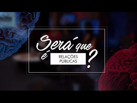 Relações Públicas (Será que é?) – Faculdade Cásper Líbero – Comunicação Social