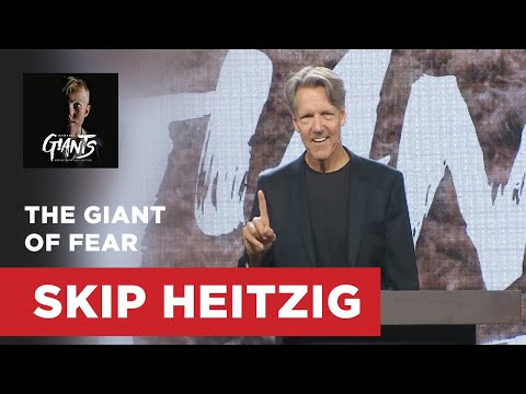 The Giant of Fear - 1 Samuel 17 | Skip Heitzig