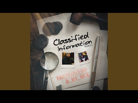 Classified Information (Remix)