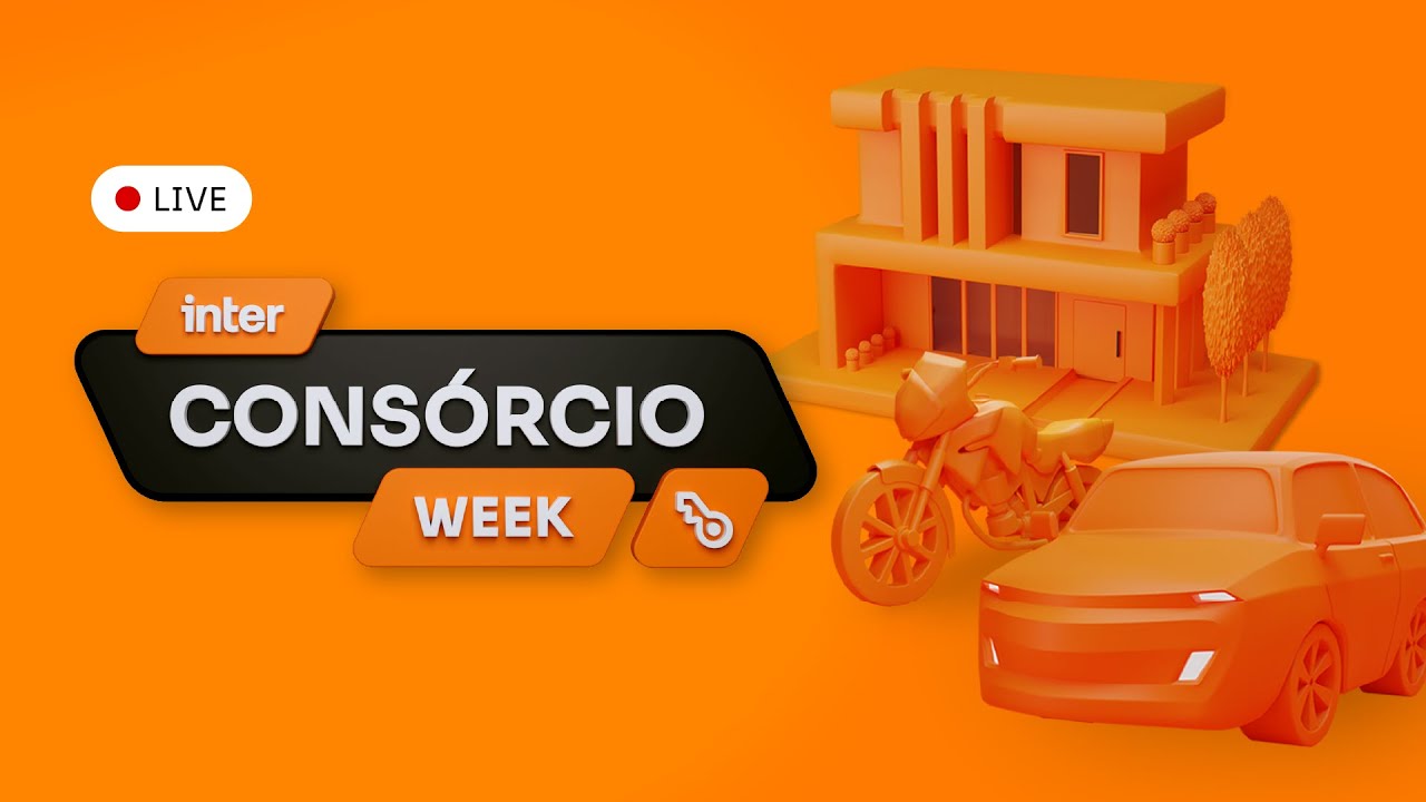 Inter Consórcios Week: realize o sonho de ter sua casa, carro ou moto
